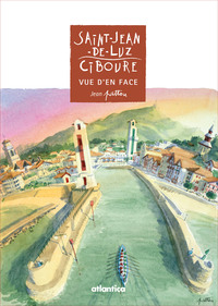 Saint-Jean-de-Luz, Ciboure - vue d'en face