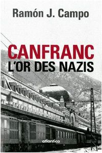 Canfranc et l'or des nazis