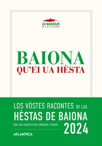 Baiona qu'ei ua hèsta