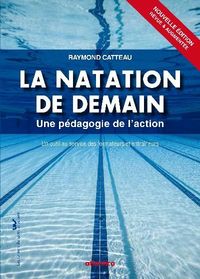 La natation de demain - une pédagogie de l'action