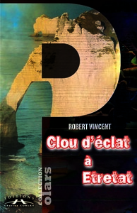 CLOU D'ECLAT A ETRETAT