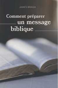 COMMENT PREPARER UN MESSAGE BIBLIQUE