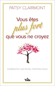 Vous êtes plus fort que vous ne croyez