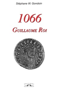 1066, GUILLAUME ROI