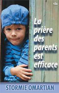 LA PRIERE DES PARENTS ESRT EFFICACE