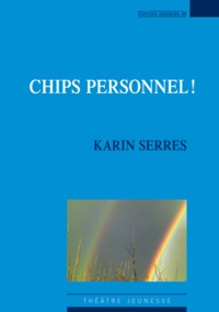 CHIPS PERSONNEL