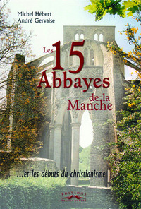 LES 15 ABBAYES DE LA MANCHE