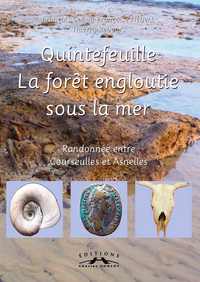 QUINTEFEUILLE LA FORET ENGLOUTIE SOUS LA MER