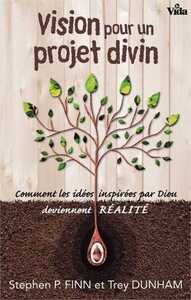 Vision pour un projet divin