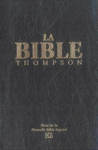 LA BIBLE THOMPSON NBS (NOUVELLE BIBLE SEGOND) AVEC ONGLETS