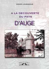 A LA DECOUVERTE DU PAYS D'AUGE