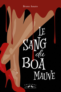 LE SANG DU BOA MAUVE