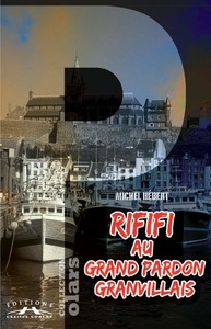 RIFIFI AU GRAND PARDON GRANVILLAIS