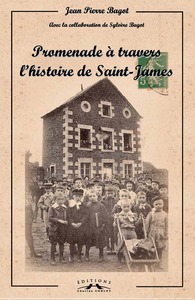 PROMENADE A TRAVERS L'HISTOIRE DE SAINT-JAMES