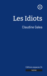 LES IDIOTS