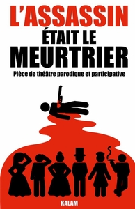 L'assassin était le meurtrier