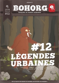 BOHORG: LEGENDES URBAINES