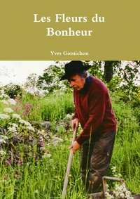 LES FLEURS DU BONHEUR