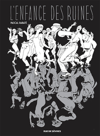 L'Enfance des ruines (Edition noir et blanc)