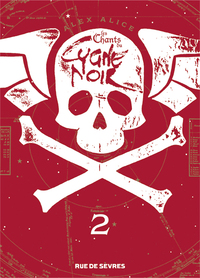 Les Chants du Cygne Noir T2