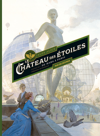 Le Château des étoiles : intégrale T5 + T6