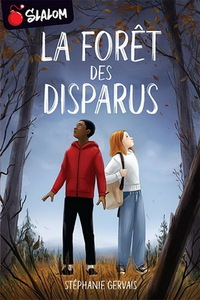 LA FORET DES DISPARUS