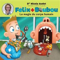 LA MAGIE DU CORPS HUMAIN