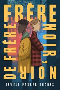FRERE NOIR, NOIR DE FRERE