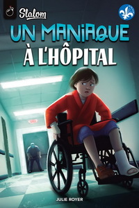 UN MANIAQUE A L'HOPITAL