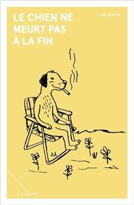 LE CHIEN NE MEURT PAS A LA FIN