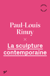 La sculpture contemporaine