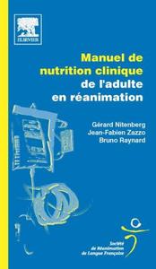 MANUEL DE NUTRITION CLINIQUE DE L'ADULTE EN REANIMATION - POD