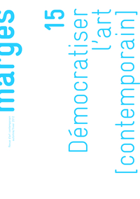 Démocratiser l'art contemporain
