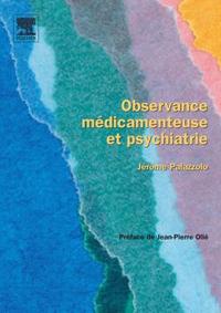 OBSERVANCE MEDICAMENTEUSE ET PSYCHIATRIE
