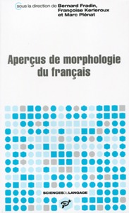 Aperçus de morphologie du français
