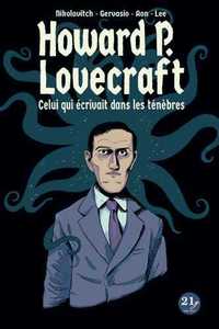 HOWARD P. LOVECRAFT - CELUI QUI ECRIVAIT DANS LES TENEBRES