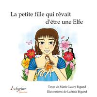 LA PETITE FILLE QUI REVAIT D'ETRE UNE ELFE