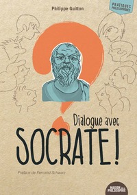 DIALOGUE AVEC SOCRATE