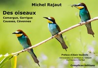 Des oiseaux - Camargue, Garrigue, Causses, Cévennes