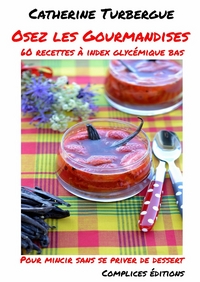 Osez les Gormandises