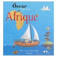 oscar l'ogre doux en afrique