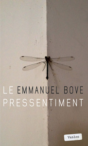 LE PRESSENTIMENT