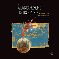 A LA RECHERCHE DU ROI PERDU