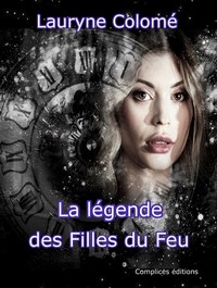 La légende des filles du feu