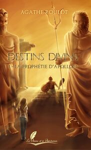 DESTINS DIVINS TOME 1