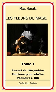Les Fleurs du Mage - Tome 1