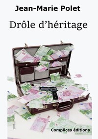 Drôle d'héritage