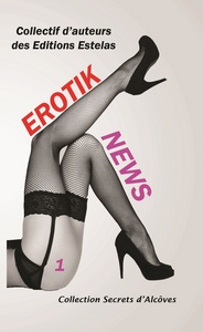 EROTIK NEWS - Tome 1