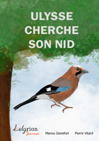 ULYSSE CHERCHE SON NID