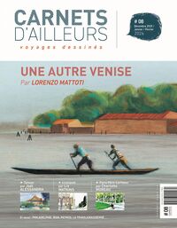 CARNETS D'AILLEURS - T08 - CARNETS D'AILLEURS N 08 - VENISE PAR MATTOTI - VOYAGES DESSINES
